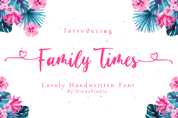 Family Times: The Handwritten Typeface for Scroll-Stopping Campaigns