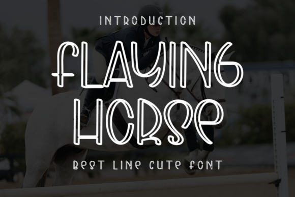 Flaying Horse: A Creative Display Typeface for Handmade Branding
