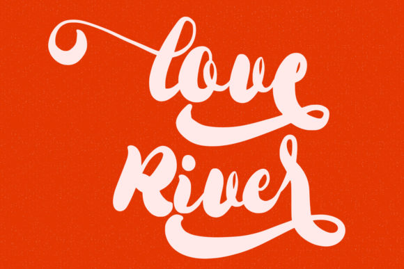 Love River: A Handwritten Typeface for Modern Editorial Design